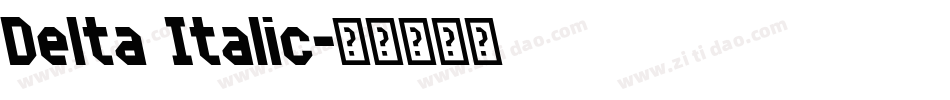 Delta Italic字体转换